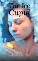 The Ice Cupid 935645986X Book Cover
