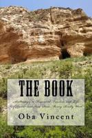 The Book: My Strategy to Financial Freedom and Life Fulfillment 1537148087 Book Cover