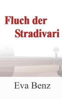 Fluch der Stradivari 1518677231 Book Cover