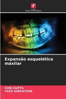 Expansão esquelética maxilar (Portuguese Edition) 6209726038 Book Cover