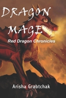 Dragon Mage: Red Dragon Chronicles 1733444882 Book Cover