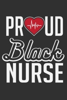 Proud Black Nurse: Unapologetically black, gifts for black girls, melanin and educated, black girls gifts 6x9 Journal Gift Notebook with 125 Lined Pages 1700650041 Book Cover