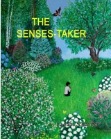 The Senses-Taker B09ZHZ2ZYZ Book Cover