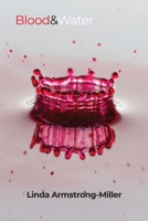Blood & Water B0BVKPTDKF Book Cover
