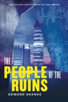 The People of the Ruins: a Story of the English Revolution and After 1935869582 Book Cover