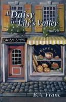 A Daisy in Lily's Valley B0DMK1B8RP Book Cover