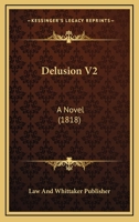 Delusion V2: A Novel 1166467295 Book Cover