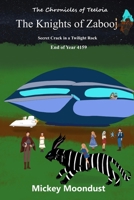The Knights of Zabooj: Secret Crack in a Twilight Rock B0FW9ZKJ8K Book Cover