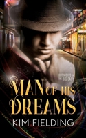 Man of His Dreams 1952724171 Book Cover