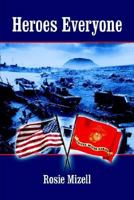 Heroes Everyone 1414027117 Book Cover