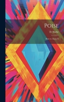 Poise: How to Attain It 1019397578 Book Cover