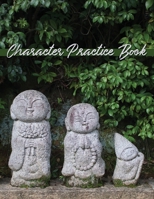 Character Practice Book: Happy Buddhas (Foreign Language Workbooks) 1695851315 Book Cover