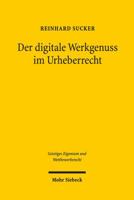 Der Digitale Werkgenuss Im Urheberrecht 3161529618 Book Cover