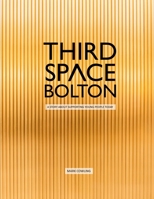 Third Space Bolton: A story about supporting young people today 1729784127 Book Cover