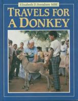 Travels for a Donkey (Donkeys) 0905483782 Book Cover