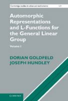 Automorphic Representations and L-Functions for the General Linear Group: Volume 1 052147423X Book Cover
