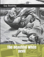 The Beautiful White Devil 1514737191 Book Cover