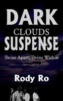 Dark Clouds Suspense 1420831704 Book Cover