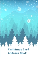 Christmas Card Address Book: Mailing Address Log Book and 10 Year Christmas Card Tracker With Tabs (Blue Mountains) 1710655496 Book Cover