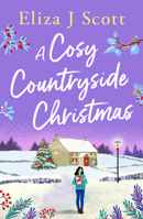 A Cosy Countryside Christmas (Life on the Moors) 1837003548 Book Cover