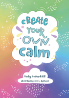 Create Your Own Calm 0008367582 Book Cover