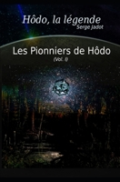 Les pionniers de Hôdo B08Y49Y9YR Book Cover