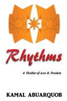 Rhythms: A Thriller of Love & Freedom 1983428124 Book Cover