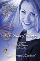 A Charmed Journey: An Inspired Guide to Personal Transformation 0615726054 Book Cover