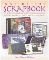 Art of the Scrapbook: A Guide to Handbinding and Decorating Memory Books, Albums, and Art Journals 0823010198 Book Cover