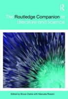 The Routledge Companion to Literature and Science 0415509599 Book Cover