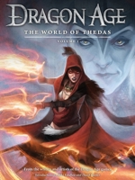Dragon Age: The World of Thedas Volume 1 1616551151 Book Cover