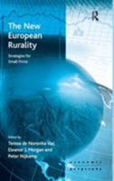 The New European Rurality: Strategies for Small Firms (Ashgate Economic Geography Series) (Ashgate Economic Geography Series) (Ashgate Economic Geography Series) 0754645363 Book Cover