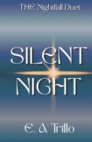 Silent Night (The Nightfall Duet) B0GCHC2VNJ Book Cover