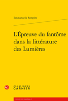 L'Épreuve du fantôme dans la littérature des Lumières 2406148114 Book Cover
