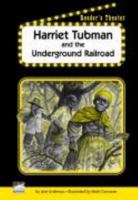 Harriet Tubman and the Underground Railroad Reader's Theater Set D 1410842029 Book Cover