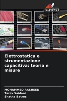 Elettrostatica e strumentazione capacitiva: teoria e misure 620911850X Book Cover
