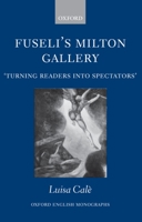 Fuseli's Milton Gallery: 'Turning Readers into Spectators' 0199267383 Book Cover