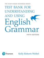 Understanding and Using English Grammar, Test Bank 0134275462 Book Cover