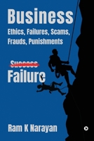 Business - Ethics, Failures, Scams, Frauds, Punishments B0CKLSXX7C Book Cover