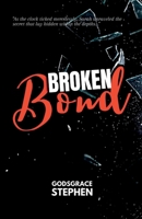 Broken Bond B0C9SFXGWD Book Cover