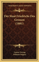 Der Staat Friedrichs Des Grossen 3743443112 Book Cover