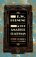 The Amateur Cracksman 1843548542 Book Cover