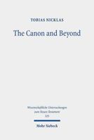 The Canon and Beyond: Collected Essays on the History and Hermeneutics of Biblical and Parabiblical Traditions 3161637569 Book Cover