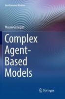 Complex Agent-Based Models 3030067319 Book Cover