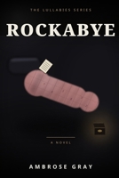 Rockabye (Lullabies) B0HN3JD6RZ Book Cover