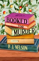 Booked for Murder: An Old Juniper Bookshop Mystery (An Old Juniper Bookshop Mystery, 1) 1250393485 Book Cover