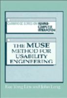 The Muse Method for Usability Engineering (Cambridge Series on Human-Computer Interaction) 0521479991 Book Cover