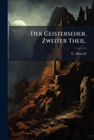 Der Geisterseher. Zweiter Theil. 124745830X Book Cover