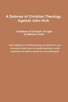 A Defense of Christian Theology Against John Hick 1091477612 Book Cover
