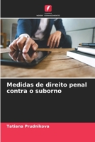 Medidas de direito penal contra o suborno 6205778025 Book Cover